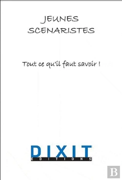 Bertrand.pt - Jeunes Scenaristes ; Tout Ce Qu'Il Faut Savoir !