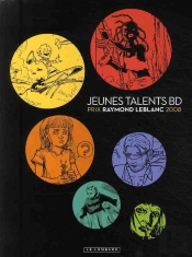 Jeunes Talents Bd ; Prix Raymond Leblanc 2008