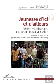 Jeunesse D'Ici Et D'Ailleurs ; Récits, Mobilisation, Éducation Et Socialisation
