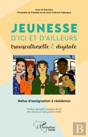 Jeunesse D'Ici Et D'Ailleurs Transculturelle & Digitale ; Refus D'Assignation À Résidence