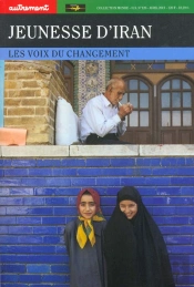 Jeunesse D'Iran ; Les Voies Du Changement