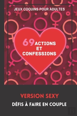 Bertrand.pt - Jeux Coquins Pour Adultes. 69 Actions Et Confessions. Version Sexy. Defis A Faire En Couple.