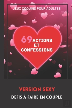 Bertrand.pt - Jeux Coquins Pour Adultes. 69 Actions Et Confessions. Version Sexy. Defis A Faire En Couple