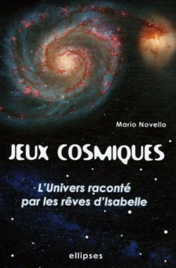 Bertrand.pt - Jeux Cosmiques - L'Univers Raconté Avec Les Rêves D'Isabelle