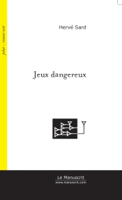 Jeux Dangereux