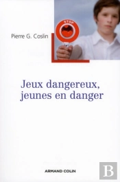 Jeux Dangereux, Jeunes En Danger