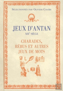 Bertrand.pt - Jeux D'Antan : Charades  Rebus Et Compagnie