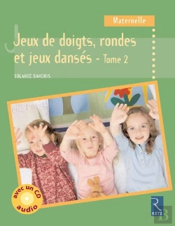 Bertrand.pt - Jeux De Doigts, Rondes Et Jeux Dansés - Tome 2 (+ Cd Audio)