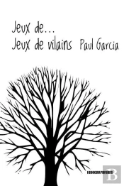 Jeux De... Jeux De Vilains