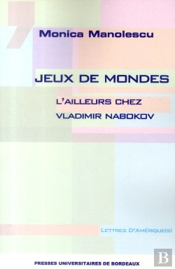 Bertrand.pt - Jeux De Monde L Ailleurs Chez Vladimir Nabokov