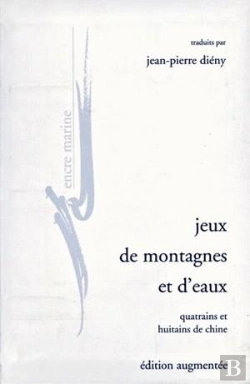 Bertrand.pt - Jeux De Montagnes Et D'Eaux - Quatrains Et Huitains De Chine