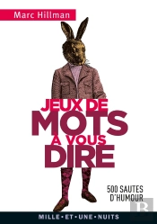 Jeux De Mots A Vous Dire