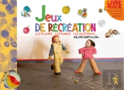 Jeux De Récréation ; Les Ploums, Les Rondes, Les Élastiques...