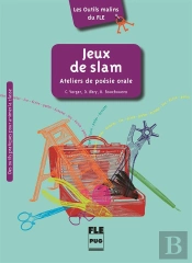 Jeux De Slam ; Atelier De Poésie Orale