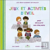 Jeux Et Activites D'Eveil Pour Les Tout-Petits