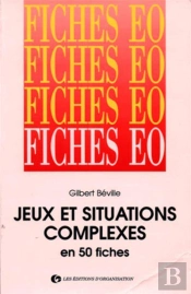 Jeux Et Situations Complexes En 50 Fiches