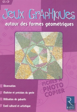 Bertrand.pt - Jeux Graphiques Autour Des Formes Géométriques ; Gs/Cp ; Fiches À Photocopier