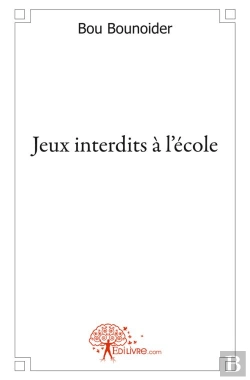 Bertrand.pt - Jeux Interdits À L'École