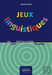 Jeux Linguistiques - Un Mot Peut En Cacher Un Autre...