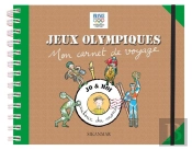 Jeux Olympiques ; Mon Carnet De Voyage