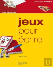 Jeux Pour Écrire ; École Élémentaire