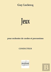 Jeux Pour Orchestre A Cordes Et Percussion (Conducteur)