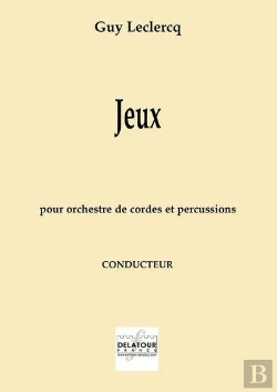 Bertrand.pt - Jeux Pour Orchestre A Cordes Et Percussion (Conducteur)