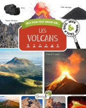 Jeux Pour Tout Savoir Sur... : Les Volcans