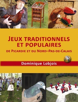 Bertrand.pt - Jeux Traditionnels Et Populaires De Picardie Et Du Nord Pas-De-Calais