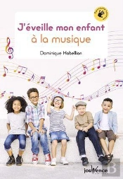J'Éveille Mon Enfant À La Musique