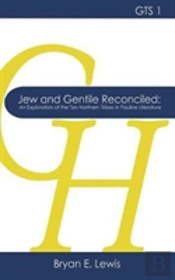 Jew And Gentile Reconciled