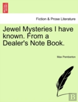 Bertrand.pt - Jewel Mysteries I Have Known. From A Dea