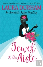 Jewel Of The Aisle: A Humorous Cozy Myst