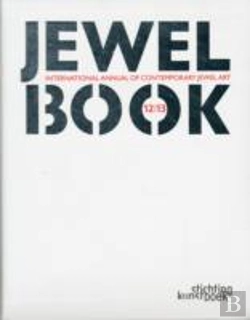Bertrand.pt - Jewelbook: International Annual Of Contemporary Jewel Art