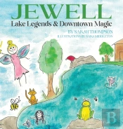 Jewell Lake Legends   Downtown Magic