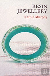 Jewellery Handbooks: Resin Jewellery