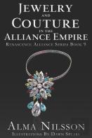 Jewelry And Couture Of The Alliance Empire
