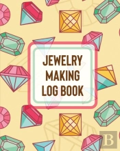 Jewelry Making Log Book: Diy Project Pla