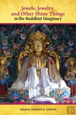 Bertrand.pt - Jewels, Jewelry, And Other Shiny Things In The Buddhist Imaginary