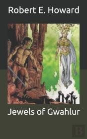 Jewels Of Gwahlur