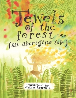 Bertrand.pt - Jewels Of The Forest (An Aborigine Tale)