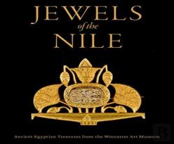 Jewels Of The Nile: Ancient Egyptian Treasures From The Worcester Art Museum