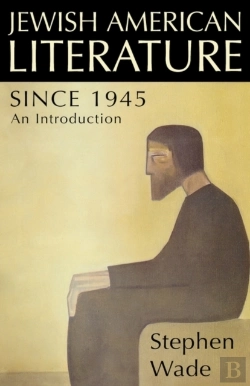 Bertrand.pt - Jewish American Literature Since 1945