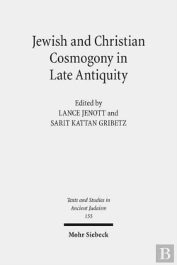 Bertrand.pt - Jewish And Christian Cosmogony In Late Antiquity