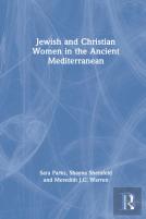 Jewish And Christian Women In The Ancient Mediterranean