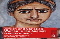Jewish And Christian Women In The Ancient Mediterranean