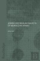 Jewish And Muslim Dialects Of Moroccan Arabic