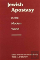 Jewish Apostasy In The Modern World