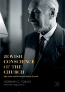Jewish Conscience Of The Church