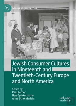 Bertrand.pt - Jewish Consumer Cultures In Nineteenth And Twentieth-Century Europe And North America